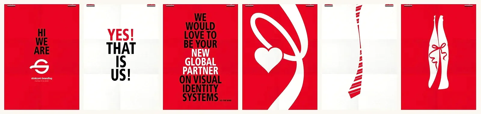 Six poster concepts in a row from Stratcom's Coca-Cola Design Sprint presentation: Hi we are stratcom branding, Yes that is us, We would love to be your new global partner on visual identity systems, a ribbon around a heart, a striped tie, and a contour bottle tied with a ribbon.